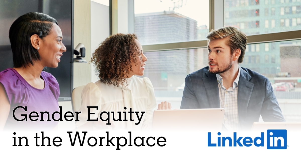 Gender Equity in the Workplace